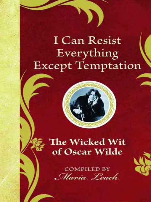 Title details for I Can Resist Everything Except Temptation by Maria Leach - Available
